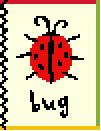 click here to view larger image of Ink Icons Bug (hand painted canvases)
