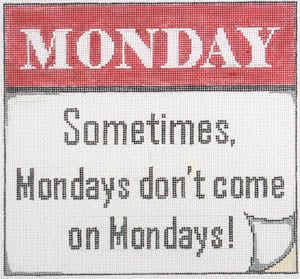 click here to view larger image of Mondays  (hand painted canvases)