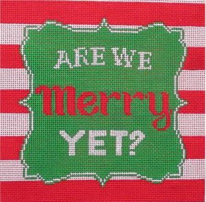 click here to view larger image of Are We Merry Yet? (hand painted canvases)