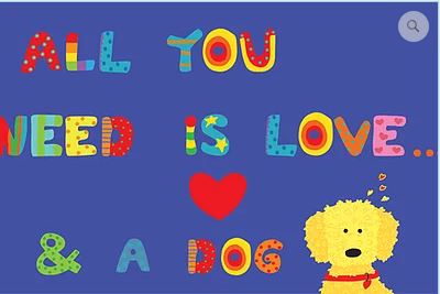 click here to view larger image of All You Need is Love and a Dog (hand painted canvases)