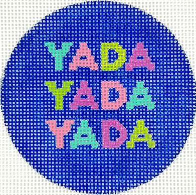 click here to view larger image of Yada Yada Yada (hand painted canvases 2)