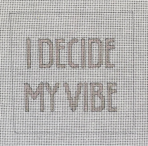 click here to view larger image of I Decide My Vibe (hand painted canvases)