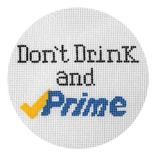 click here to view larger image of Don't Drink and Prime (hand painted canvases)