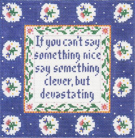 click here to view larger image of If You Cant Say Something Nice.... (hand painted canvases)
