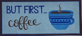 click here to view larger image of But First Coffee (hand painted canvases)