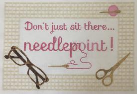 click here to view larger image of Dont just sit there - Needlepoint ! Pink (hand painted canvases)