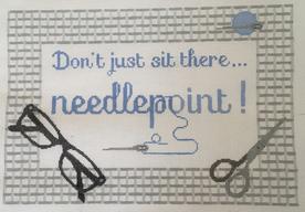 click here to view larger image of Dont just sit there - Needlepoint ! Blue (hand painted canvases)