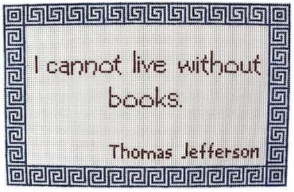 click here to view larger image of I Cannot Live Without Books (hand painted canvases)