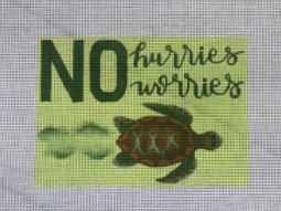 click here to view larger image of No Hurries - No Worries (hand painted canvases)