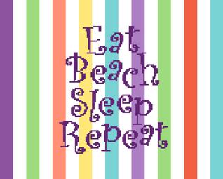 click here to view larger image of Eat, Beach, Sleep, Repeat (hand painted canvases)