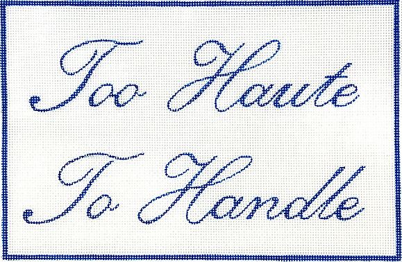 click here to view larger image of Too Haute to Handle - Navy on White (hand painted canvases 2)