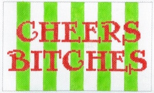 click here to view larger image of Cheers Bitches (hand painted canvases)