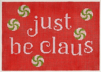 click here to view larger image of Just be Claus (hand painted canvases)