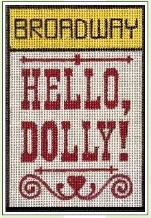 click here to view larger image of Broadway - Hello Dolly (hand painted canvases)