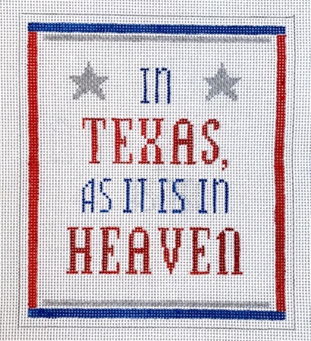In Texas, as it is in Heaven - click here for more details about this hand painted canvases
