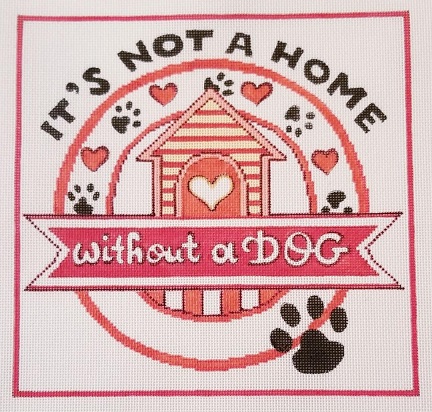 click here to view larger image of Its Not a Home without a Dog (hand painted canvases)