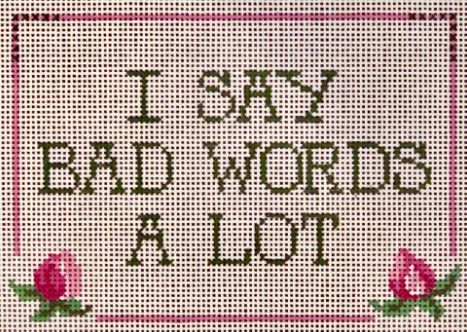 click here to view larger image of I Say Bad Words A Lot (hand painted canvases)