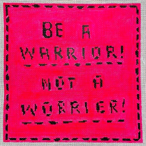 click here to view larger image of Be a Warrior (hand painted canvases)