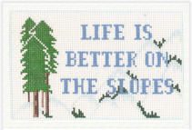 click here to view larger image of Life is Better on the Slopes (hand painted canvases)