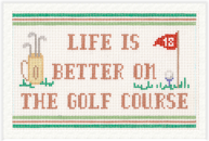 click here to view larger image of Life is Better on the Golf Course (hand painted canvases)