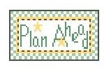 click here to view larger image of Tiny Inspirations - Plan Ahead (hand painted canvases)