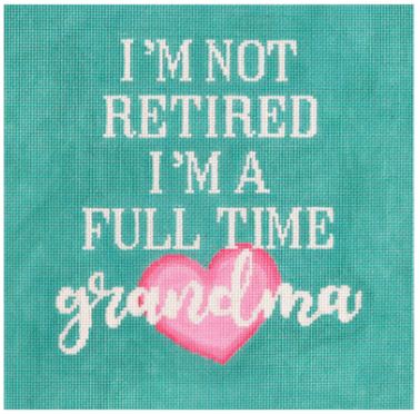 click here to view larger image of I'm Not Retired ... (hand painted canvases)