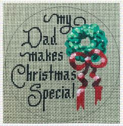 click here to view larger image of My Dad Makes Christmas Special  (hand painted canvases)