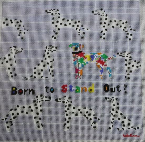click here to view larger image of Born to Stand Out - Dalmatian - 13M (hand painted canvases)