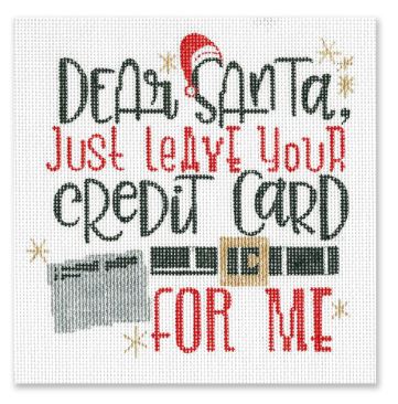 click here to view larger image of Dear Santa, just leave your credit card for me (hand painted canvases)
