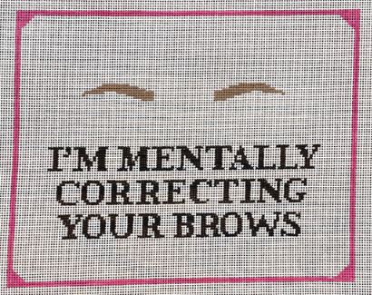 click here to view larger image of Correcting Your Brows (hand painted canvases)