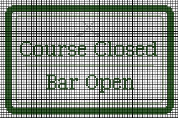 click here to view larger image of Course Closed, Bar Open - Golf (hand painted canvases)