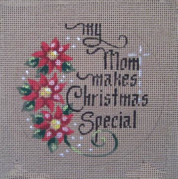 click here to view larger image of My Mom Makes Christmas Special (hand painted canvases)
