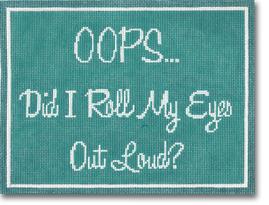 click here to view larger image of Oops. Did I Roll My Eyes (hand painted canvases)